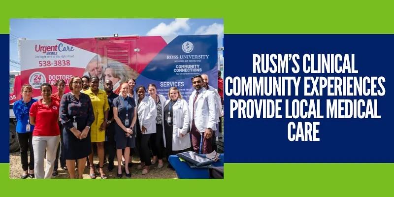 "RUSM's clinical community experience provide local medical care"