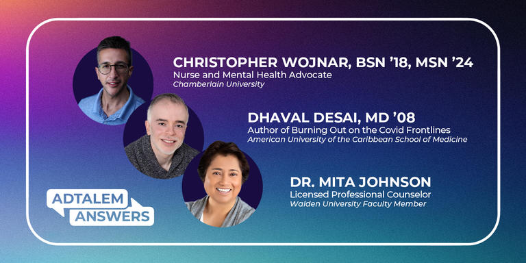 headshots of Christopher Wojnar, Dhaval Desai, and Mita Johnson with an Adtalem Answers graphic