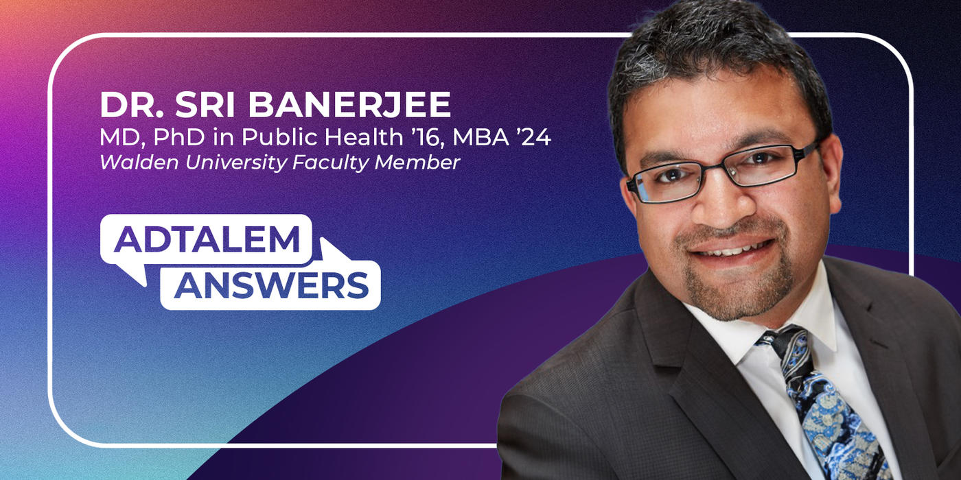 Adtalem Answers graphic with a headshot of Dr. Sri Banerjee