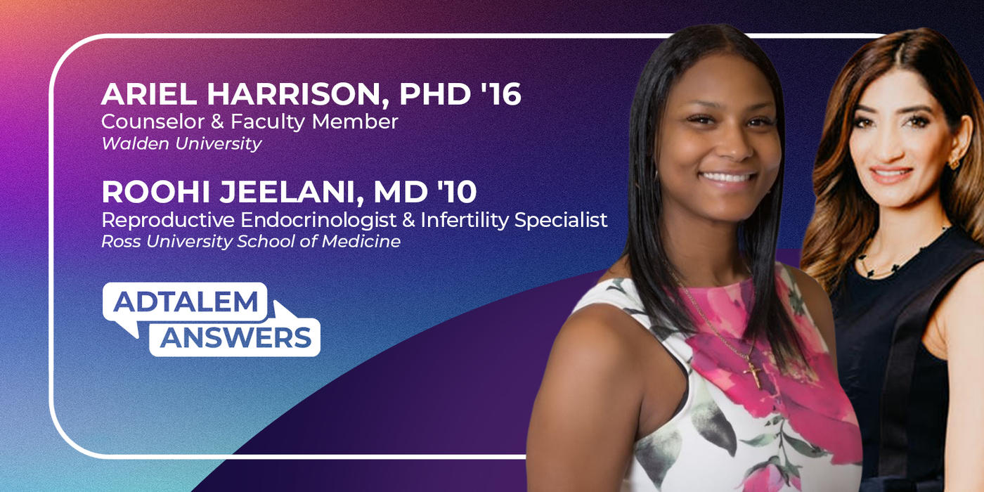 Drs. Ariel Harrison and Roohi Jeelani on an Adtalem Answers graphic