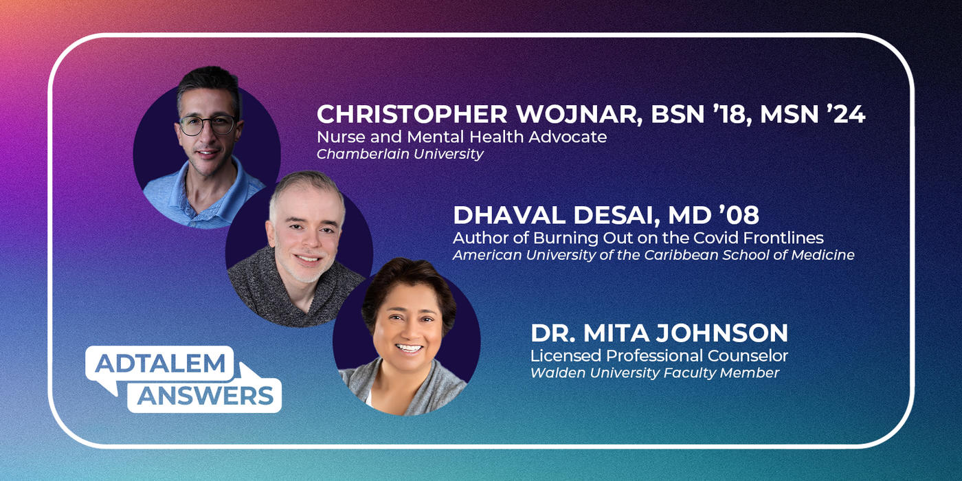 headshots of Christopher Wojnar, Dhaval Desai, and Mita Johnson with an Adtalem Answers graphic